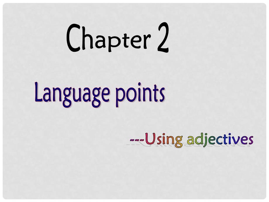 广东省深圳市九年级英语全册 Chapter 2 Care for hair Grammar教学课件 牛津深圳版_第1页