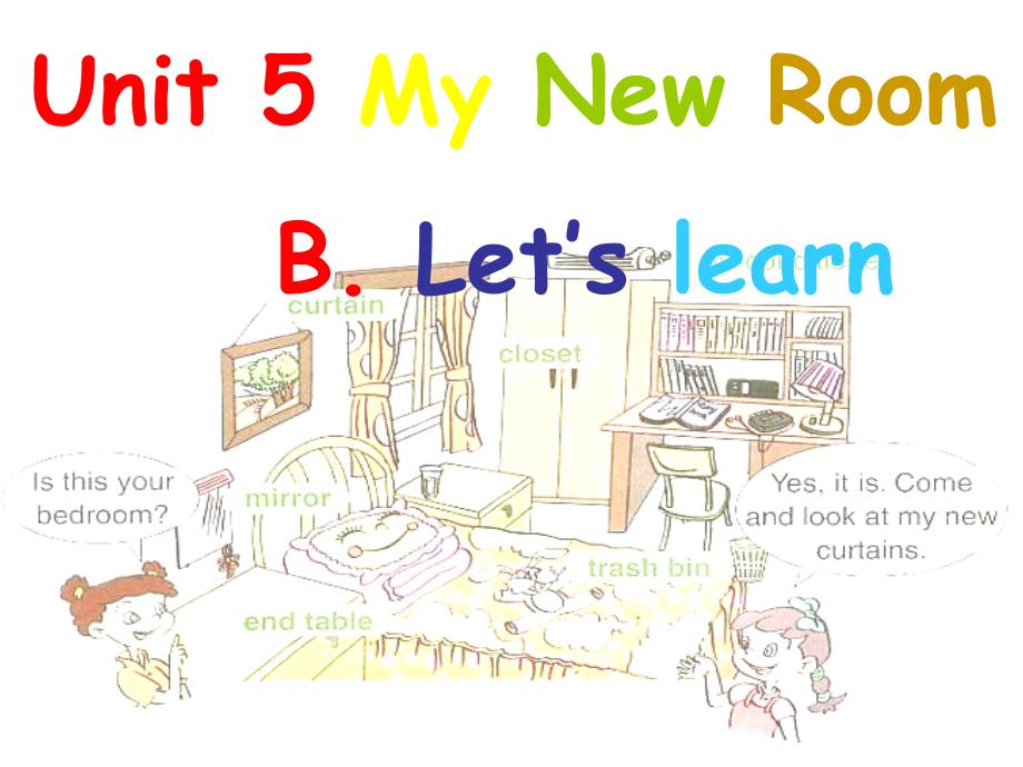 人教版五年级上Unit5MyNewRoomBLet’slearn_第1页