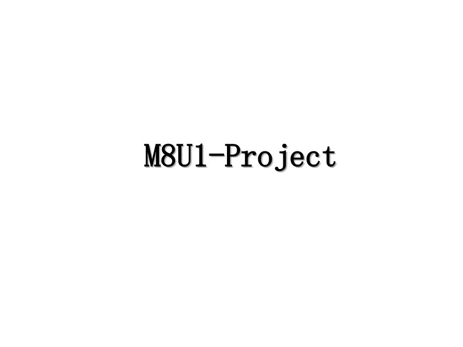 M8U1-Project_第1页