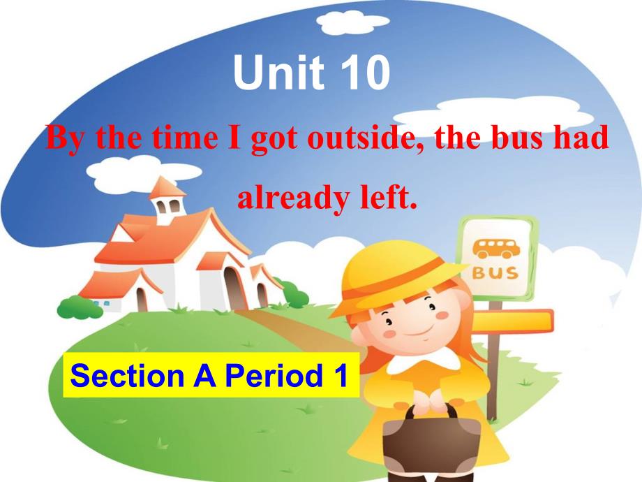 unit10SectionA_第1页