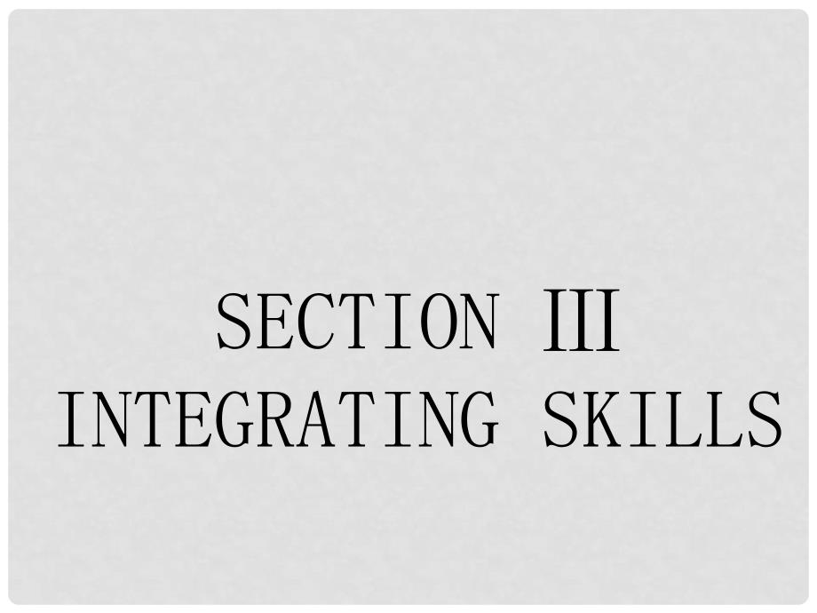 高中英语 Module 2 Fantasy Literature Section Ⅲ Integrating Skills课件 外研版选修6_第1页