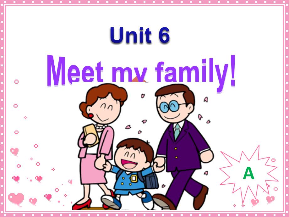 Unit6MeetmyfamilyALet&#39;slearn_第1页