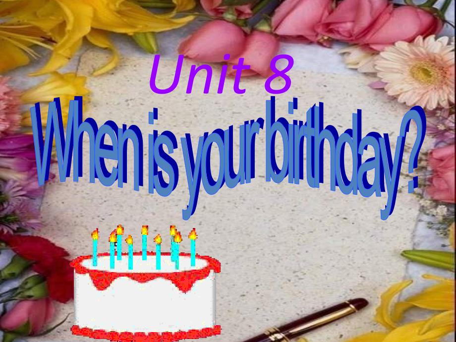 Unit8Whenisyourbirthday_第2页