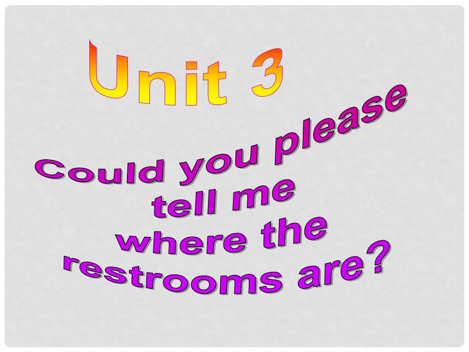 浙江省绍兴县杨汛桥镇中学九年级英语全册 Unit 3 Could you please tell me where the restrooms are Section B 1课件 （新版）人教新目标版_第1页