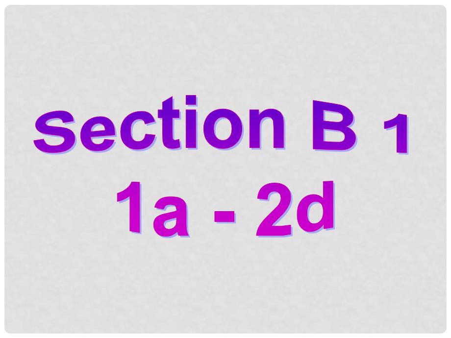 浙江省绍兴县杨汛桥镇中学九年级英语全册 Unit 3 Could you please tell me where the restrooms are Section B 1课件 （新版）人教新目标版_第2页