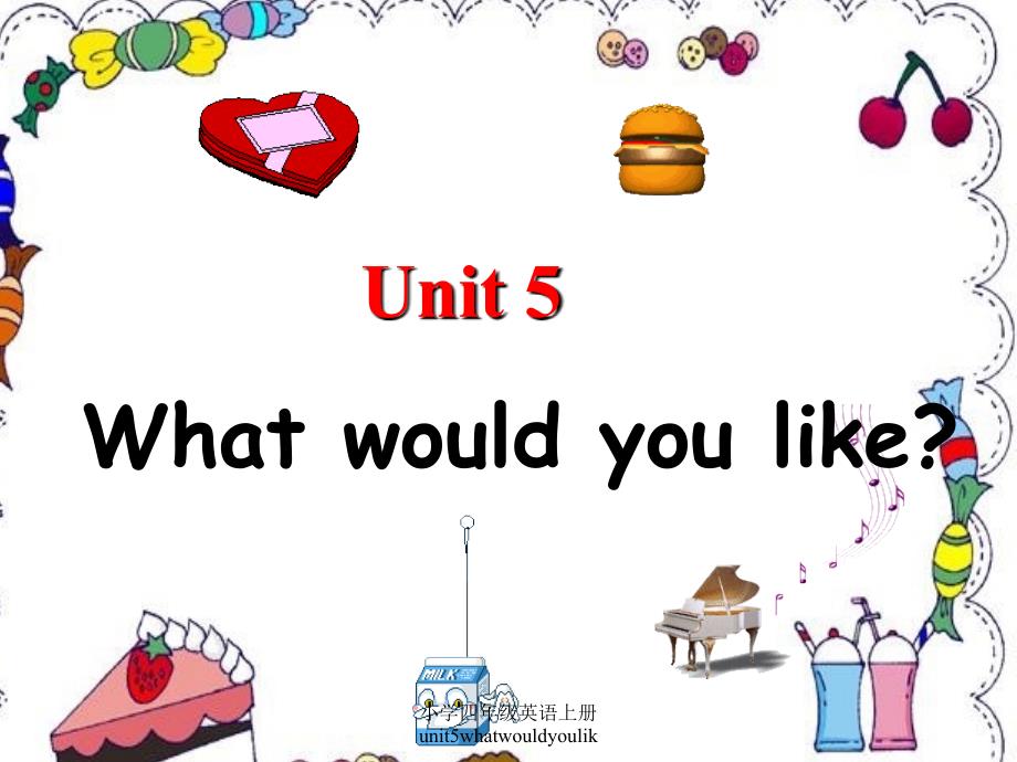 小学四年级英语上册unit5whatwouldyoulik课件_第1页