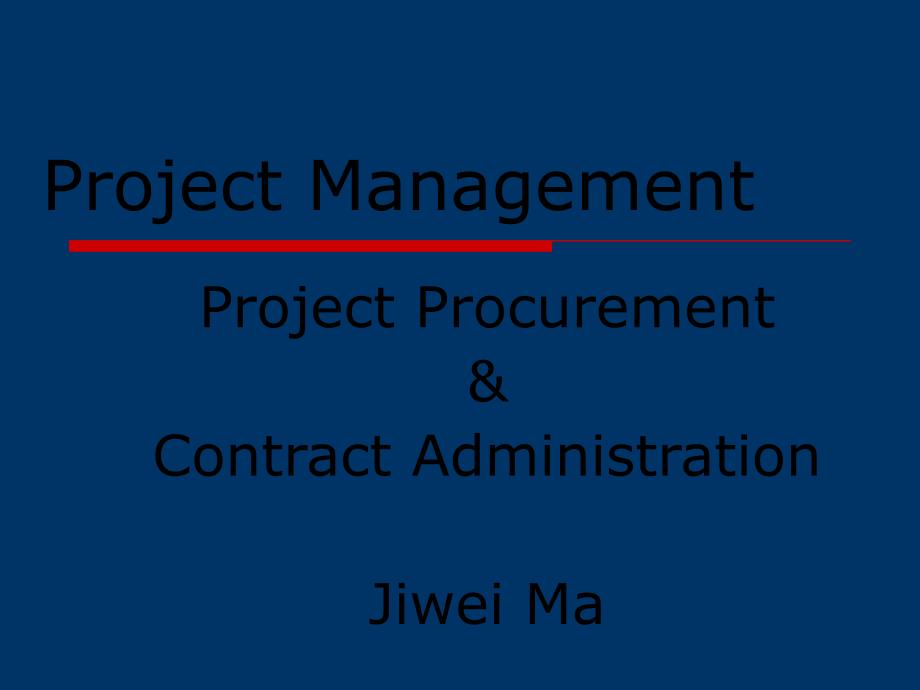 工程项目管理-英文课件-ProjectProcurement.ppt_第1页