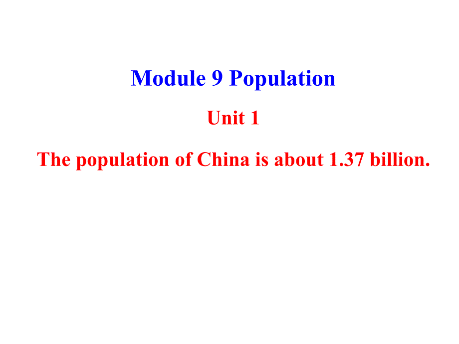 2013版外研版八年级英语上册配套课件：Module9PopulationUnit1_第1页