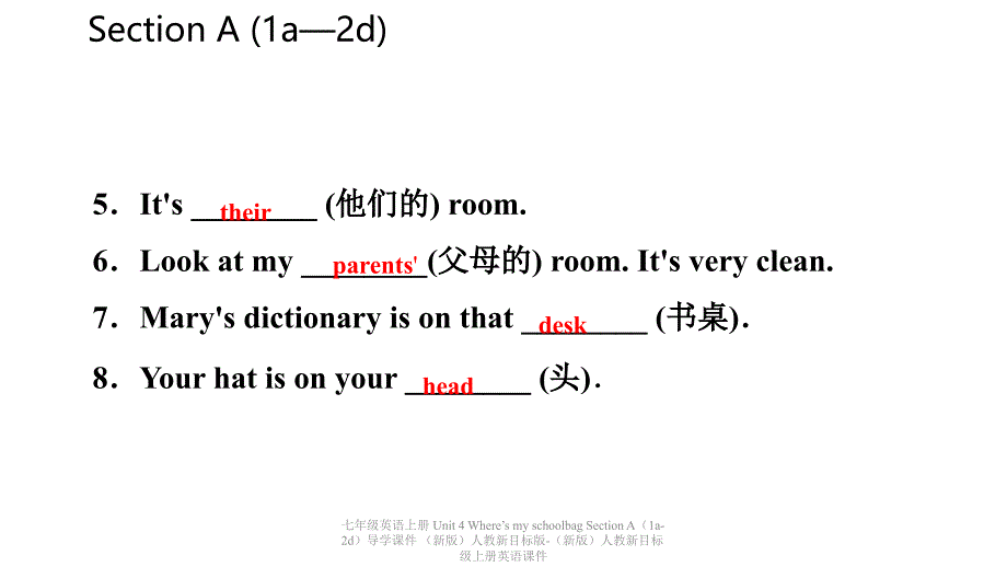 最新七年级英语上册Unit4WheresmyschoolbagSectionA1a2d导学课件新版人教新目标版新版人教新目标级上册英语课件_第4页