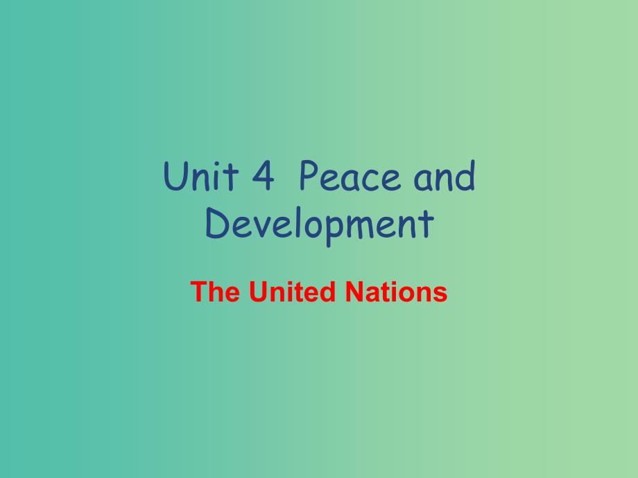 高中英语 Module 2 Unit 4 Peace and Development课件 上海新世纪版.ppt_第1页