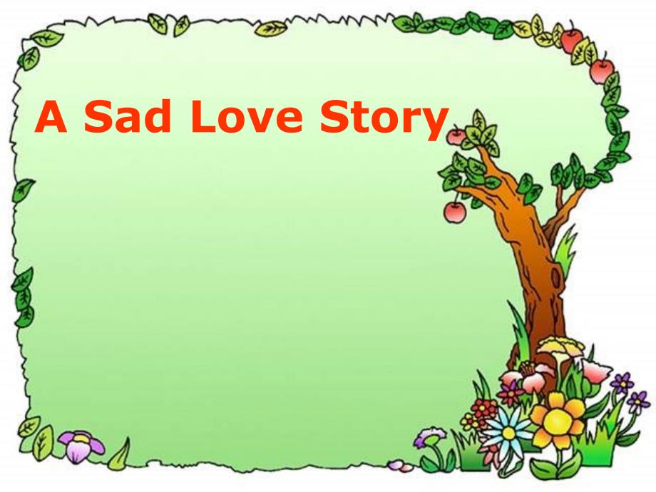 高一英语A-sad-love-story课件_第1页