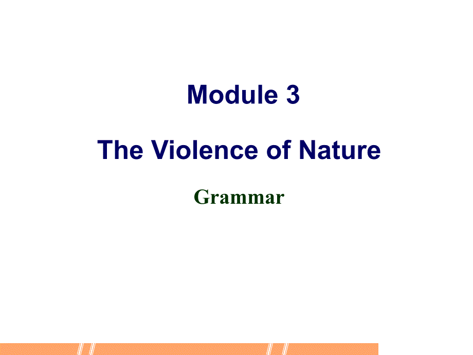 8-Module3Grammar1&amp;2_第1页