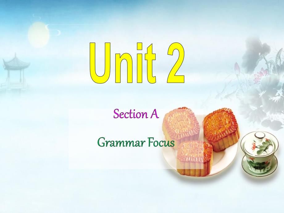 九年级Unit2GrammarFocus2_第1页