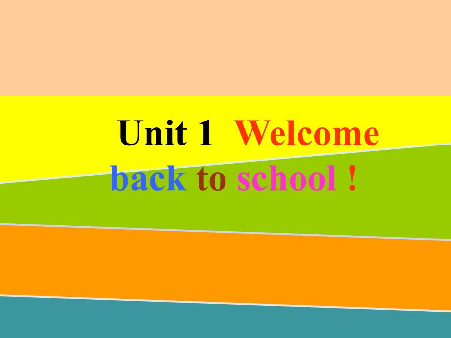 新版三年级下册unit1-welcome-back-to-school_第1页