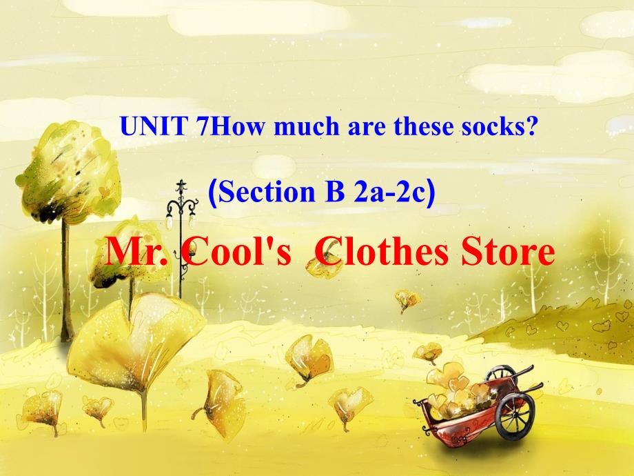 人教版新目标英语七年级上册《Unit-7-How-much-are-these-socks》SectionBppt课件_第1页