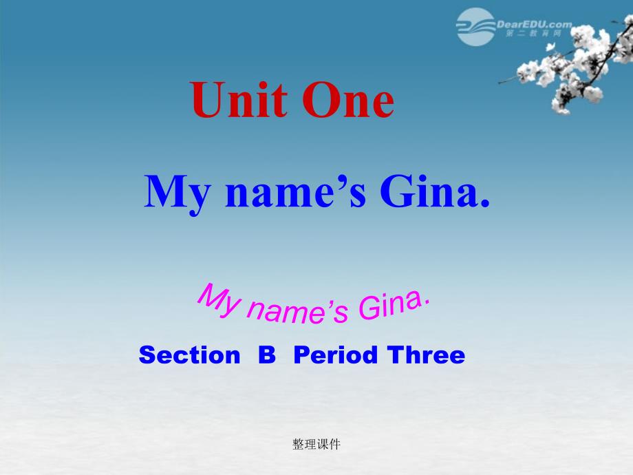 201x年七年级英语上册Unit1MynamesGina.Period3新版人教新目标版_第2页