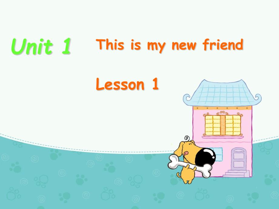 精通版四年级英语上册Unit 1This is my new friend Lesson 1_第1页