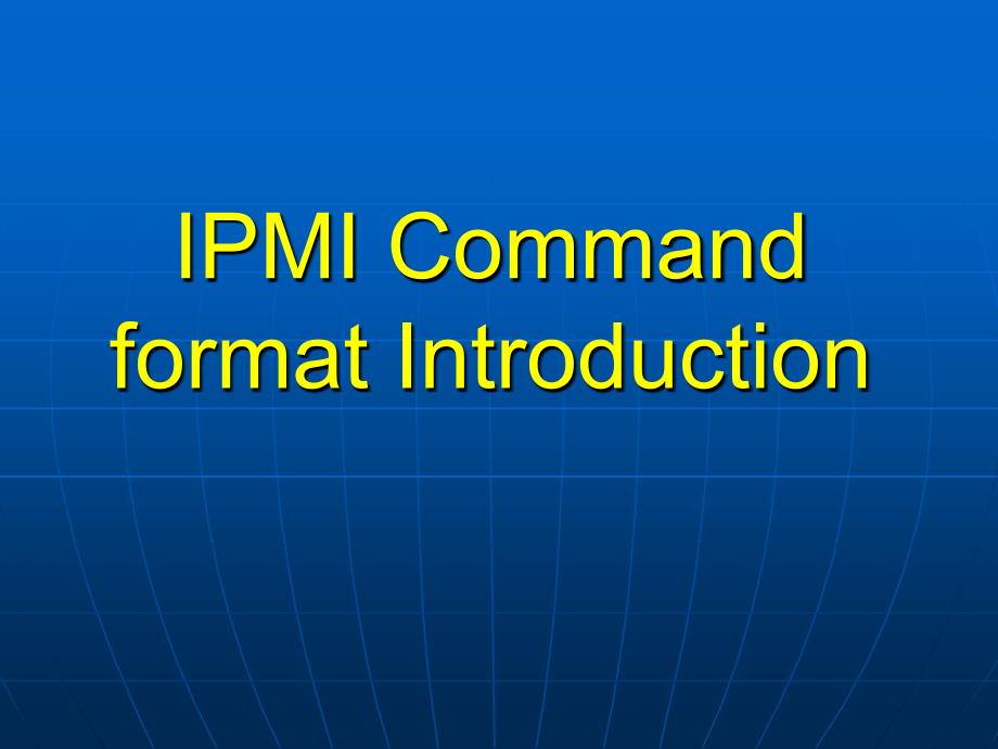 IPMI Command 格式介绍_第1页