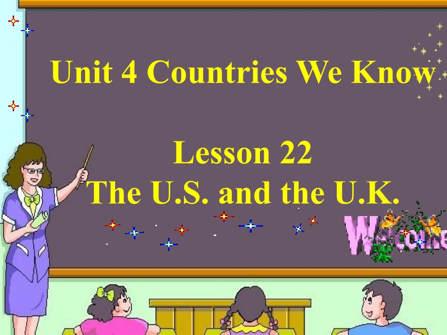 Unit-4-Countries-We-Know-Lesson-22-The-U.S.-and-the-U.K.-ppt课件1-优质公开课-冀教一起4下精品_第1页