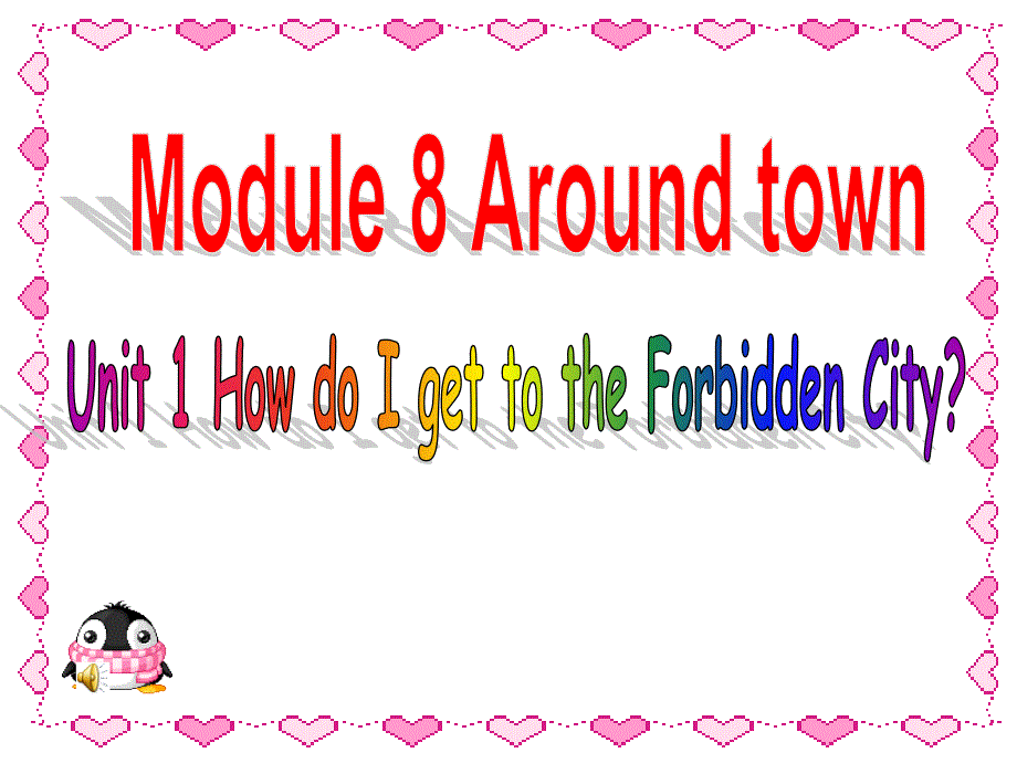 Unit1HowdoIgettotheForbiddenCity_第1页