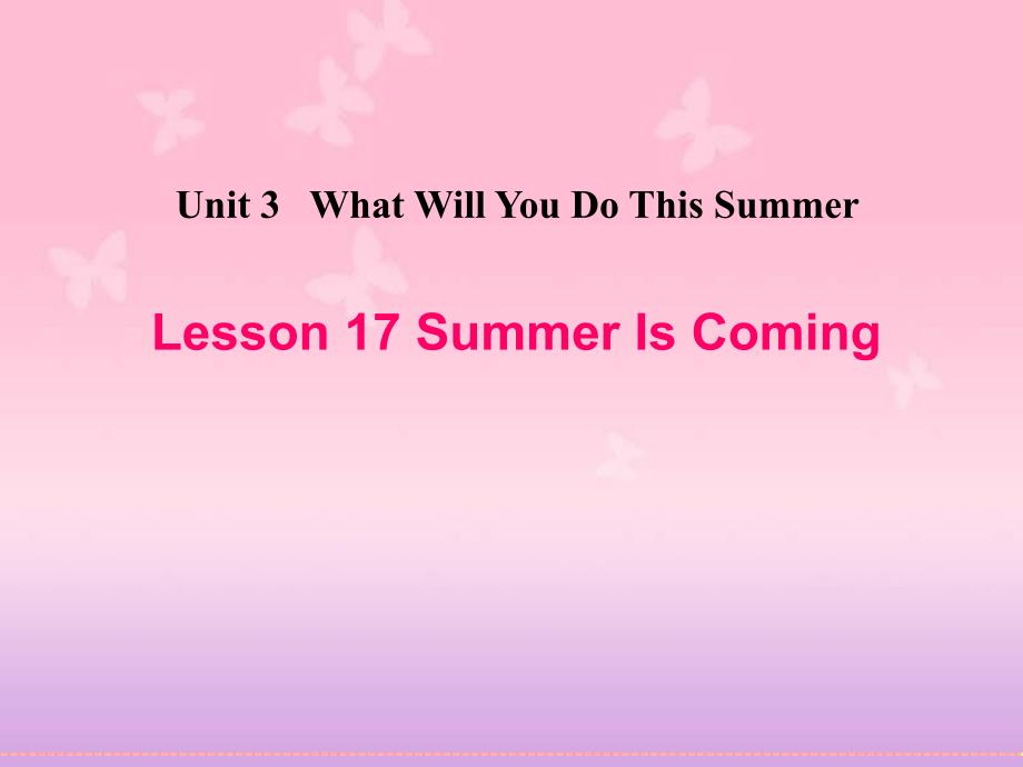 (冀教版)六年级英语下册课件_Unit_3_Lesson_17_第1页