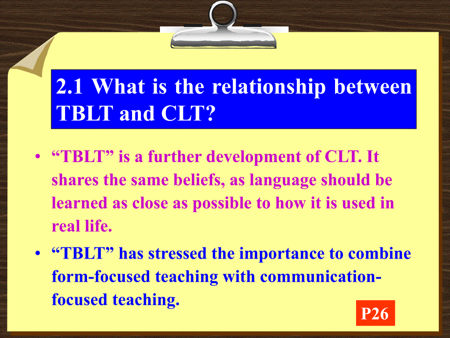 【英语教学法课件】Unit 2 Part 2 Task-based Language Teaching_第4页