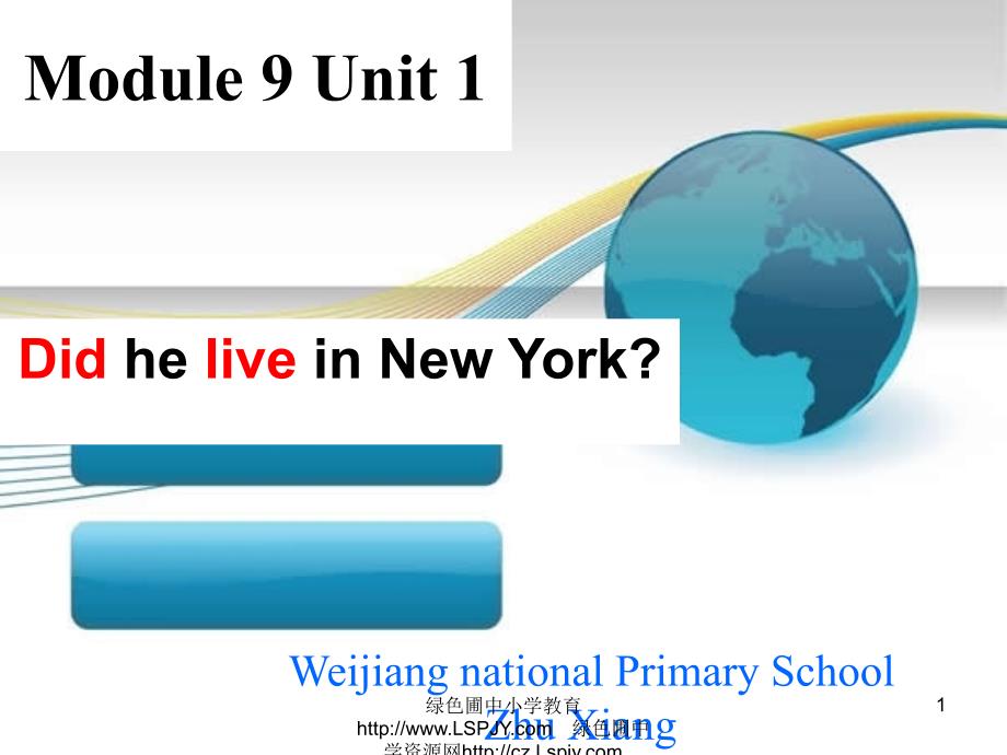 外研版三起四下公开课 Module 9 Unit 1 Did he live in New York课件_第1页