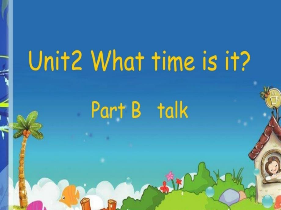 新版pep小学英语四年级下册Unit_2__B_let&#39;s_talk_第1页