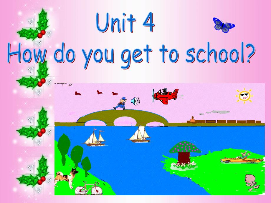 unit4Howdoyougettoschool_第1页