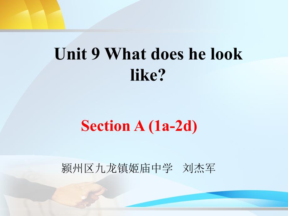 Unit9Whatdoeshelooklike_第1页