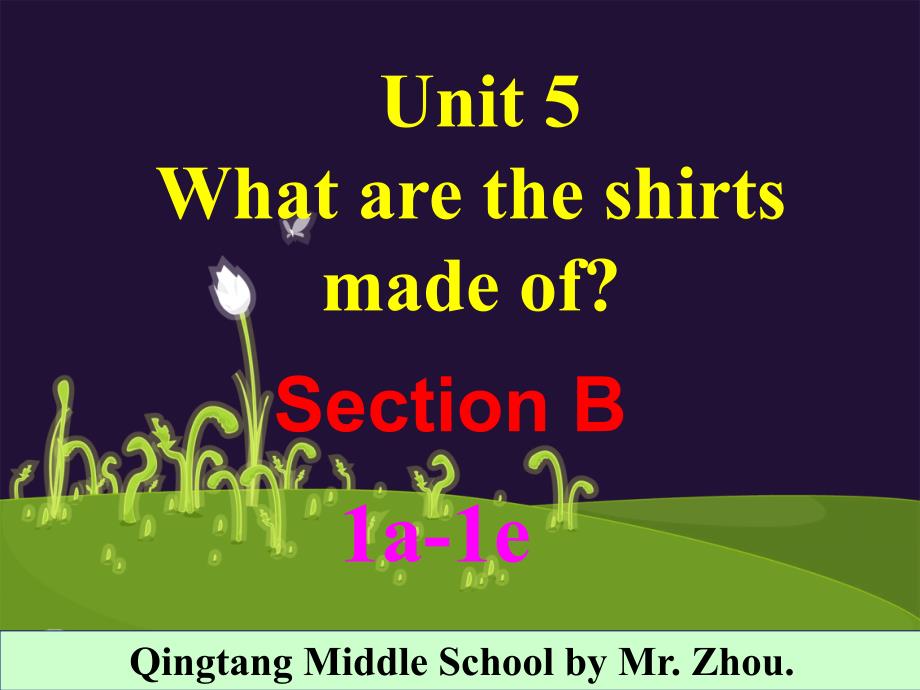 2014年秋新目标九年级上Unit5SectionB1a-1e课件（22页）_第3页