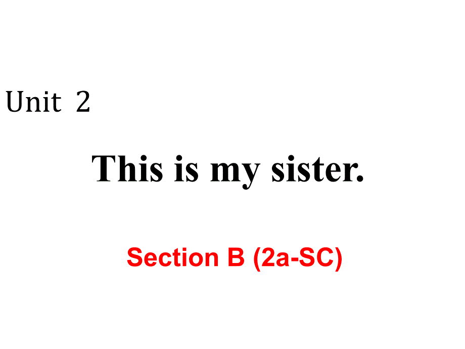 七年级上学期英语Unit2SectionB2a3b_第2页