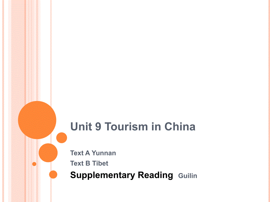 中国历史文化概况英文版Unit 9 Tourism n China_第1页