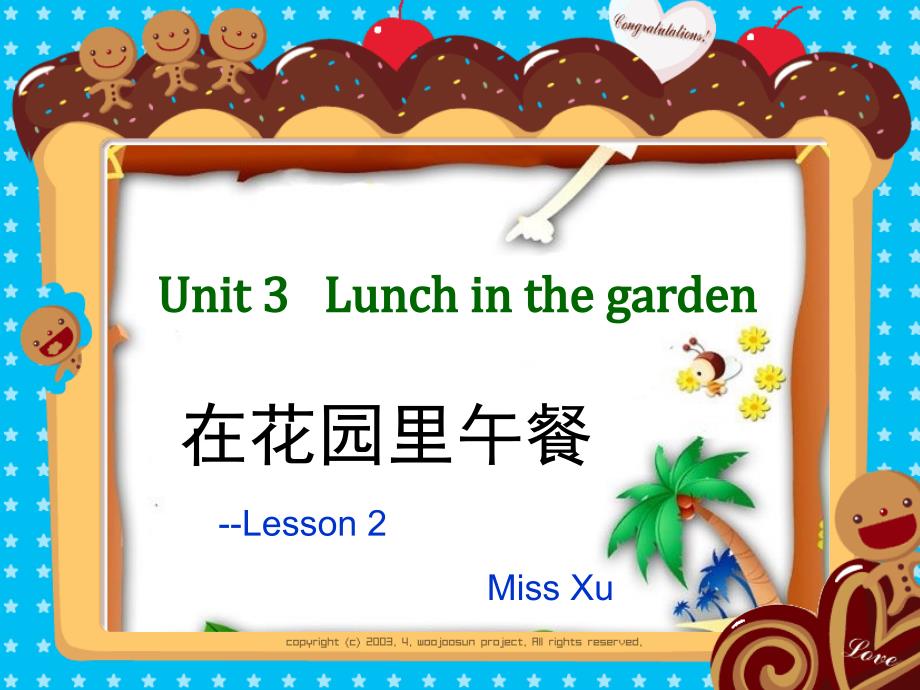 剑桥少儿英语一级下unit3-lunch-in-the-garden(课堂)课件_第1页