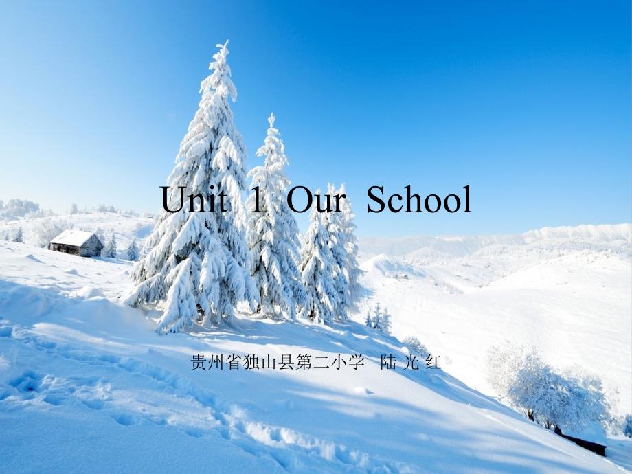 四年级英语下册课件Unit1MySchool_第1页