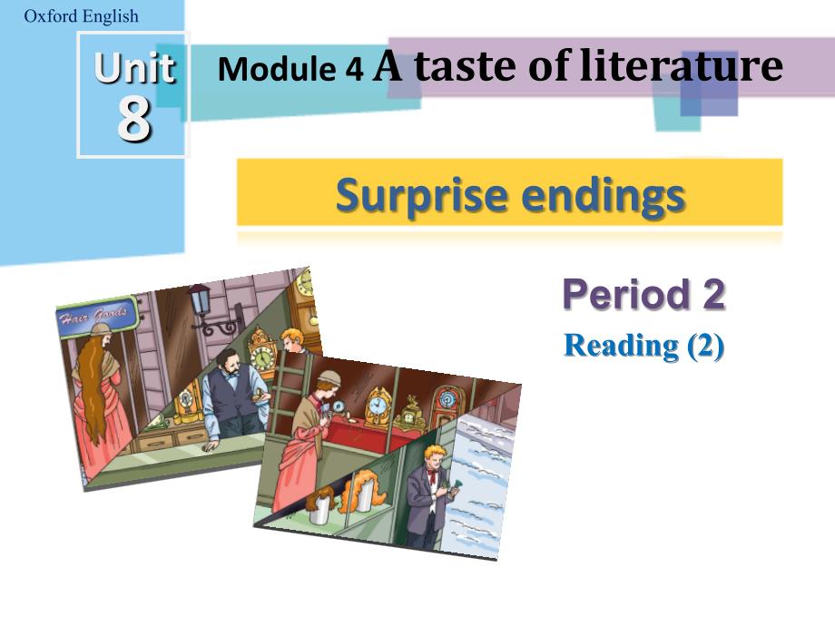 九年级英语上册《Unit 8 Surprise endings Period 2》课件_第1页