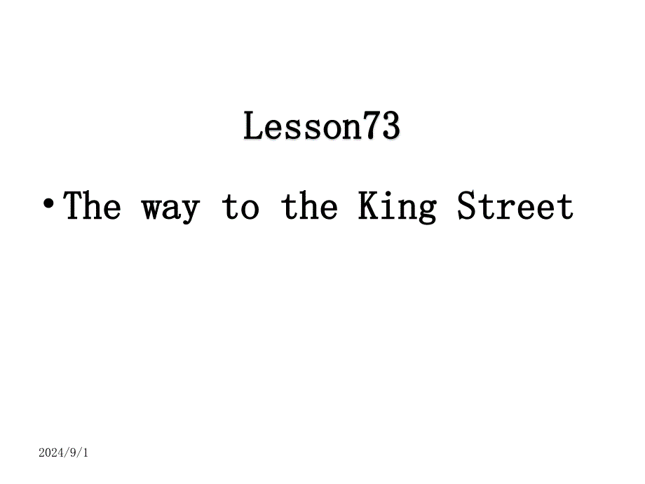 新概念第一册Lesson73-74ppt课件_第1页