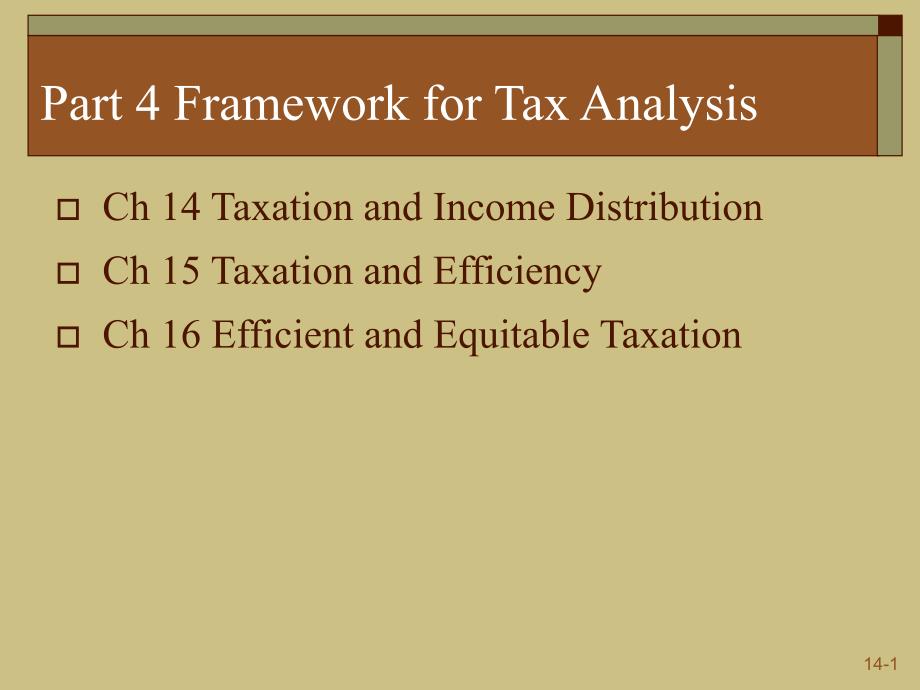 财政学教学课件：Chapter_14 TAXATION AND INCOME DISTRIBUTION_第1页