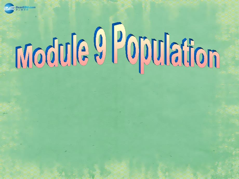 八年级英语上册 Module 9 Unit 1 The population of China is about 1.37 billion课件1_第1页