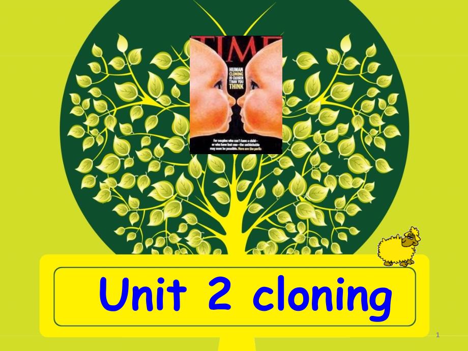 推荐Book8Unit2CloningReading原创_第1页