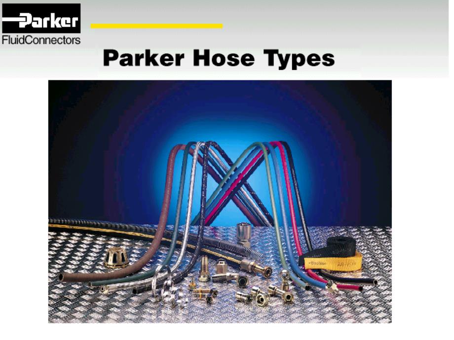 Parkr软管培训资料派克液压胶管培训资料技术培训资料_第1页