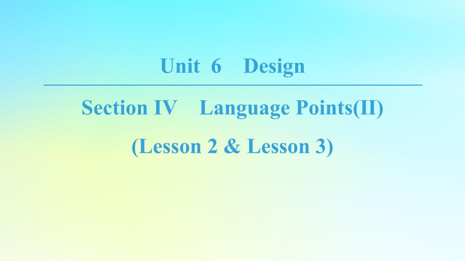 高中英语Unit6DesignSectionLanguagePointsLesson2ampLesson3课件北师大版必修2_第1页