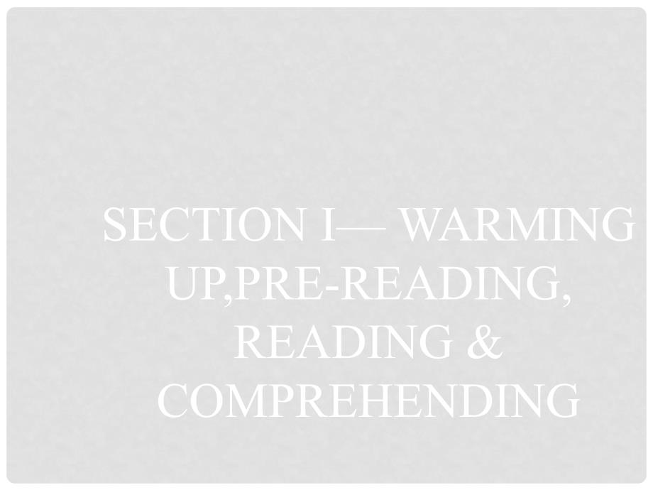 高中英语 5.1 Warming UpPrereadingReading &amp; Comprehending课件 新人教版选修6_第4页