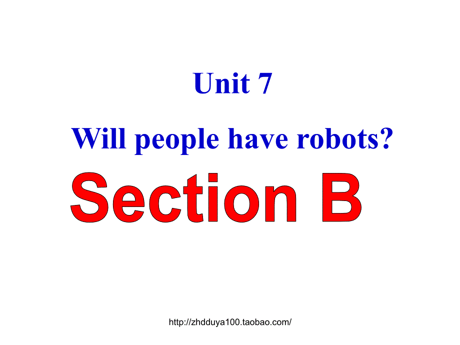 八年级英语unit7_sectionB课件_第1页