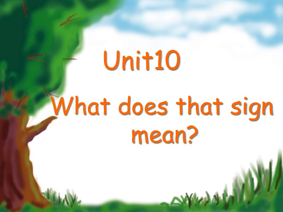 湘少版五年级英语上册《Unit-10-What-does-that-sign-mean》公开课课件_第2页