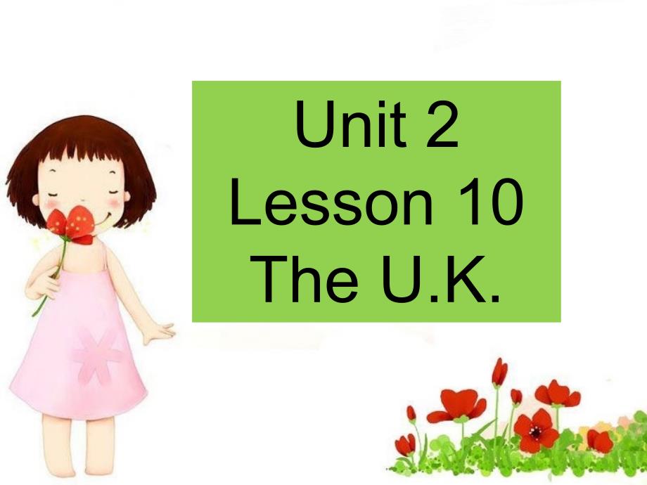 推荐Lesson10TheUK课件3_第1页