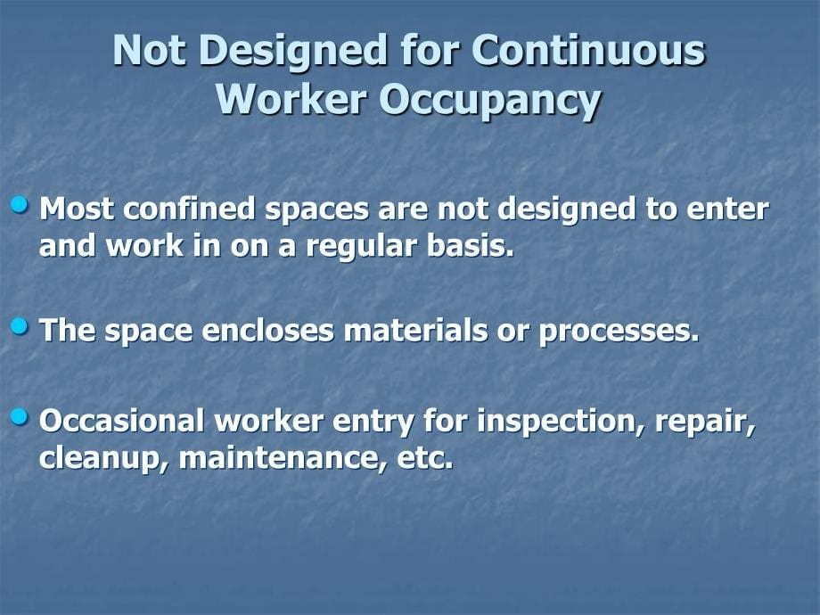 Confined Sace EntryEnvironmental Health and Safety进入受限空间的环境健康与安全_第5页