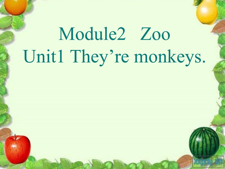 外研版新标准(三起)小学英语三年级下册Module2 ZooUnit1 They’re monkeys课件_第1页