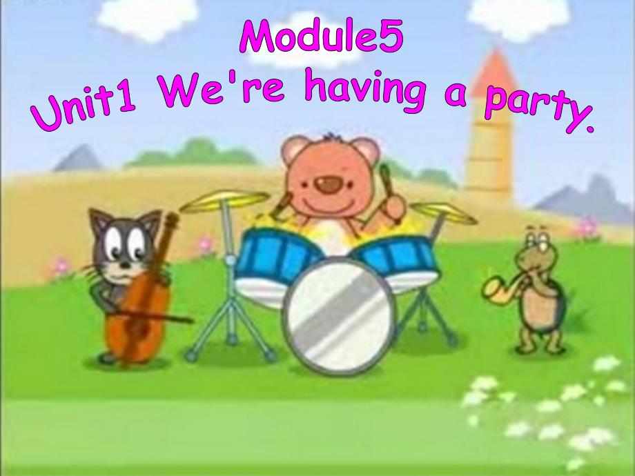 外研版一起四下Module 5 Unit 1We’re having a party课件6_第1页