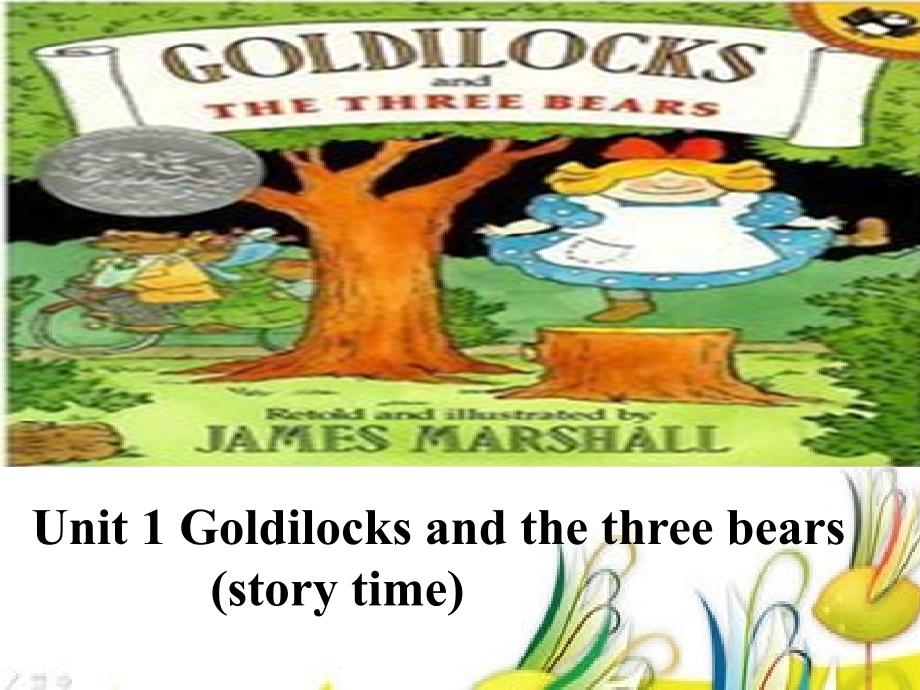 译林英语5A-Unit-1-Goldilocks-and-the-three-bears(-Story-time)ppt课件_第1页